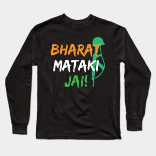 Bharat Mata Ki Jai Indian Hindustani patriotism Long Sleeve T-Shirt